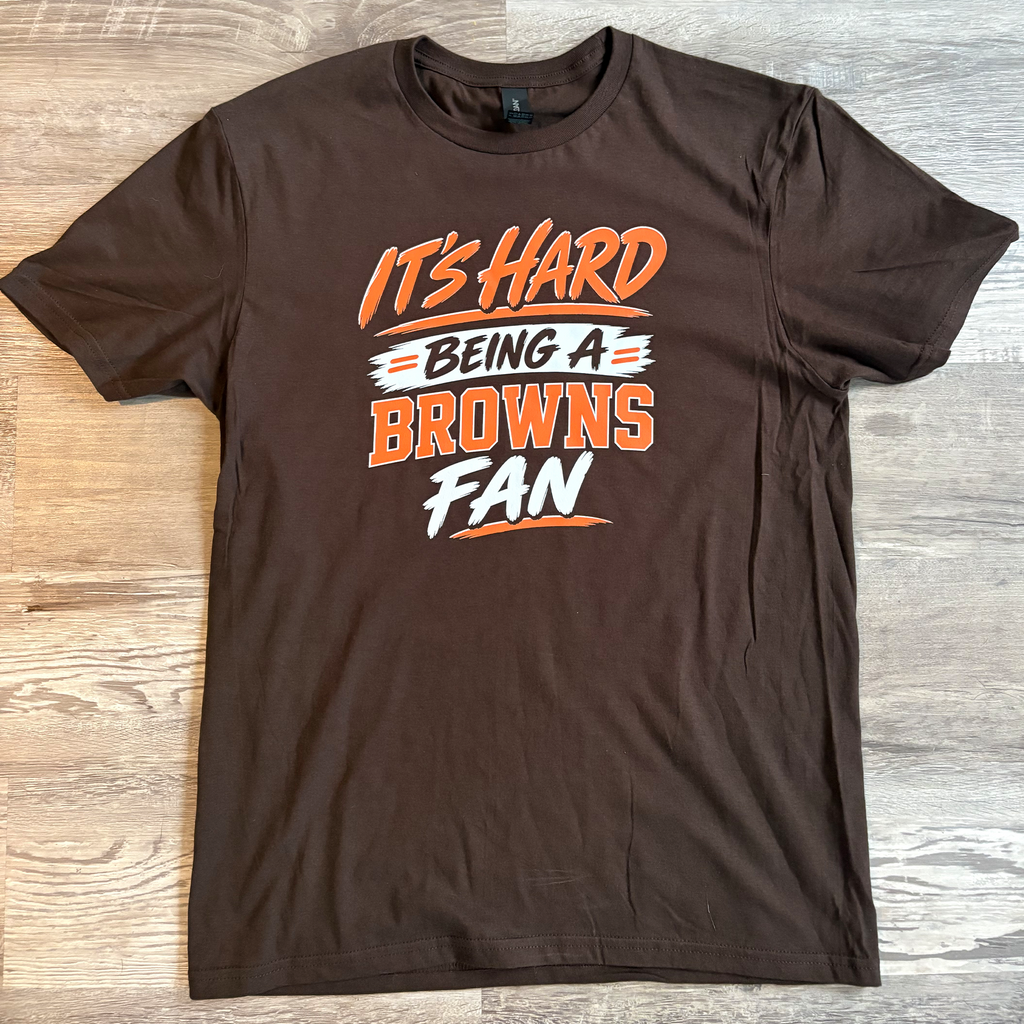 It's Hard Being a Browns Fan